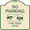 Signmission Designer Series-No Parking Tow Away Zone Tan & Green Heavy-Gauge Aluminum, 18" x 18", TG-1818-9955 A-DES-TG-1818-9955 - alternate 1